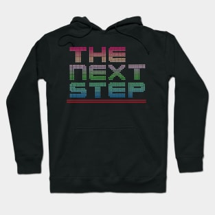 The next step Hoodie